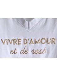 T-Shirt blanc, écriture or pailleté "VIVRE D'AMOUR et de rosé"