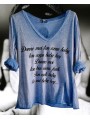 T-Shirt manches longues bleu effet stone washed, texte extrait chanson " Femme Like U"